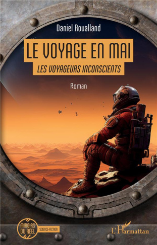 Le voyage en Mai. Les voyageurs inconscients