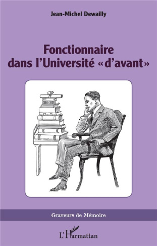 Fonctionnaire dans l'Université "d'avant"