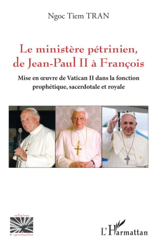 Le ministère pétrinien, de Jean-Paul II à François. Mise en ?uvre de Vatican II dans la fonction pro