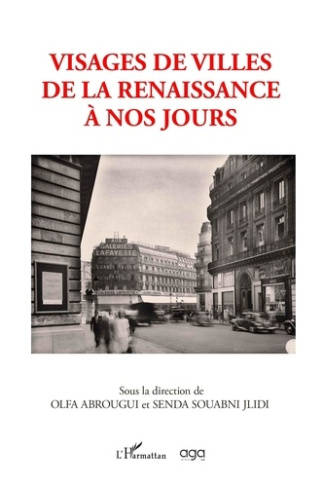 Visages de villes de la Renaissance à nos jours