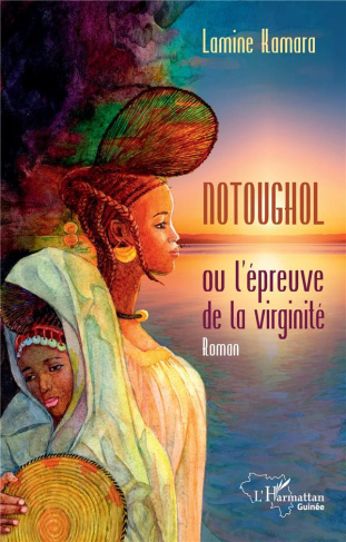 Notoughol. ou l'épreuve de virginité