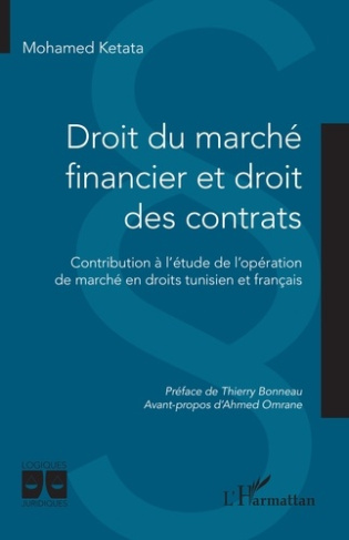 Droit du marché financier et droit des contrats. Contribution à l’étude de l’opération de marché en