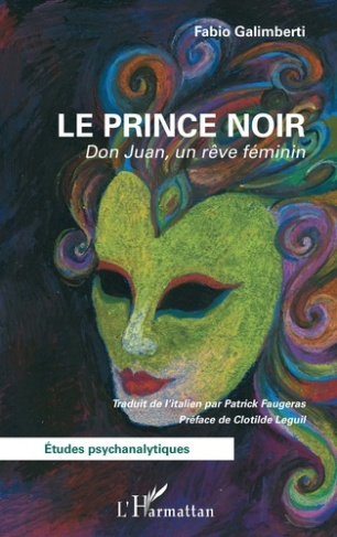 Le prince noir. Don Juan, un rêve féminin