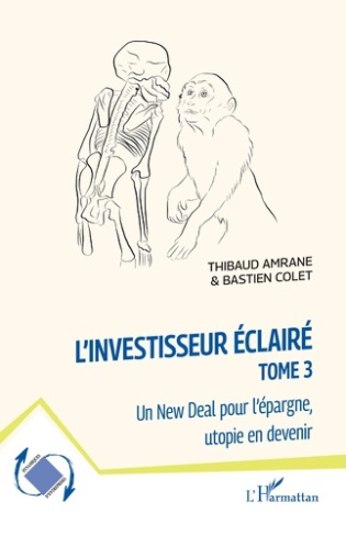 L'investisseur éclairé. Un New Deal pour l'épargne, utopie en devenir