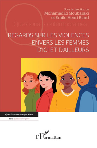 Regards sur les violences envers les femmes d'ici et d'ailleurs