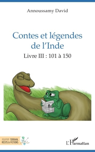 Contes et légendes de l’Inde. Livre III : 101 à 150