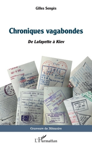 Chroniques vagabondes. De Lafayette à Kiev