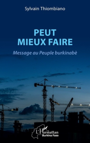 Peut mieux faire. Message au Peuple burkinabè