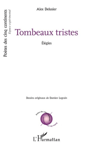 Tombeaux tristes. Elégies