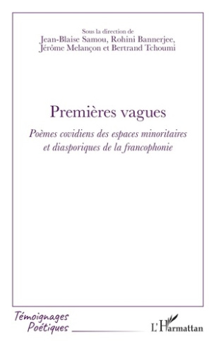 Premières vagues. Poèmes covidiens des espaces minoritaires et diasporiques de la francophonie