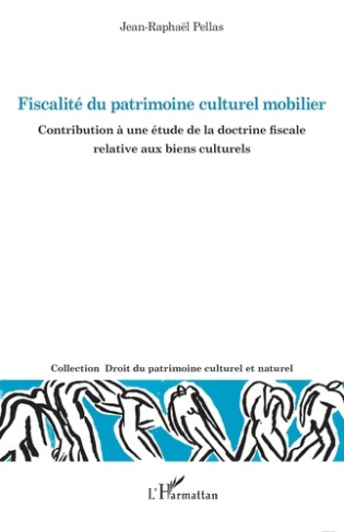 Fiscalité du patrimoine culturel mobilier. Contribution à une étude de la doctrine fiscale relative