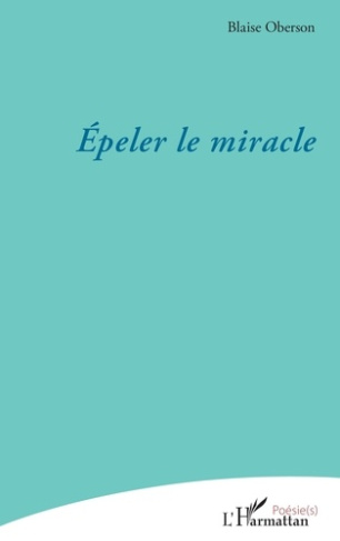 Epeler le miracle