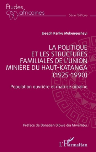 La politique et les structures familiales de l'Union minière du Haut-Katanga (1925-1990). Population