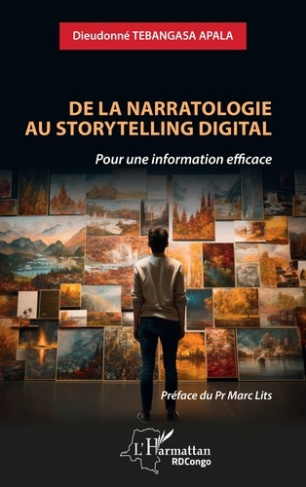 De la narratologie au storytelling digital. Pour une information efficace