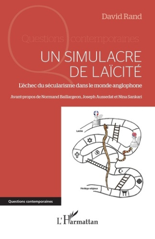 Un simulacre de laïcité. L’échec du sécularisme dans le monde anglophone
