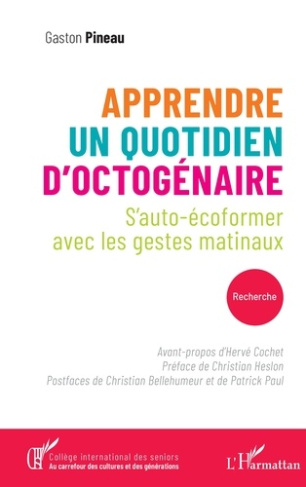 Apprendre un quotidien d’octogénaire. S’auto-écoformer avec les gestes matinaux