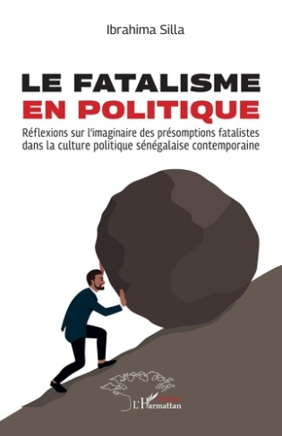 Le fatalisme en politique. Réflexions sur l’imaginaire des présomptions fatalistes dans la culture p