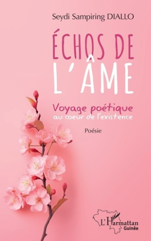 Echos de l'âme. Voyage poétique au coeur de l'existence