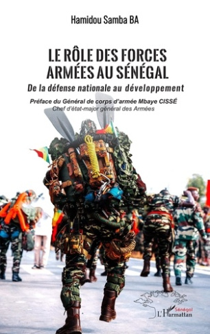 Le rôle des forces armées au Sénégal. De la défense nationale au développement