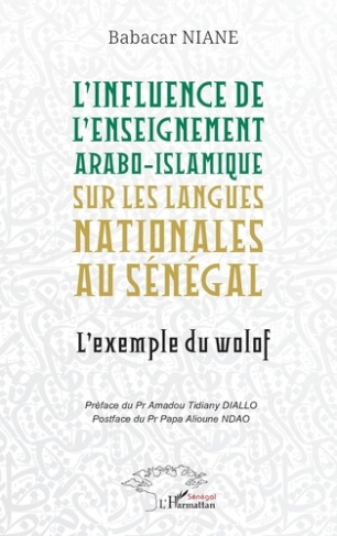 L’influence de l’enseignement arabo-islamique sur les langues nationales au Sénégal. L’exemple du wo