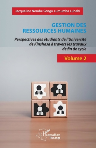 Gestion des ressources humaines. Volume 2 : Perspectives des étudiants de l’Université de Kinshasa à