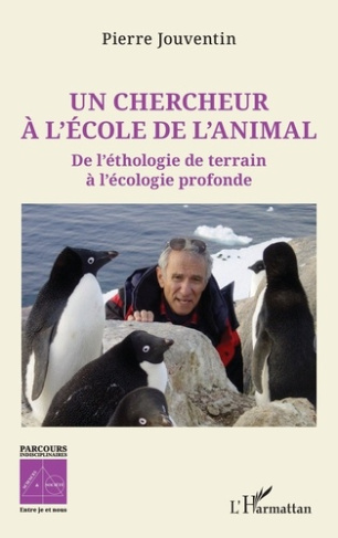 Un chercheur à l’école de l’animal. De l’éthologie de terrain à l’écologie profonde