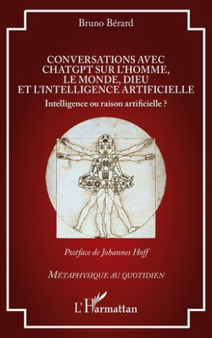 Conversations avec ChatGPT sur l’homme, le monde, Dieu et l’intelligence artificielle. Intelligence