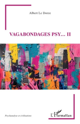Vagabondages psy…. Tome 2