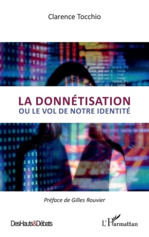 La donnétisation. Ou le vol de notre identité