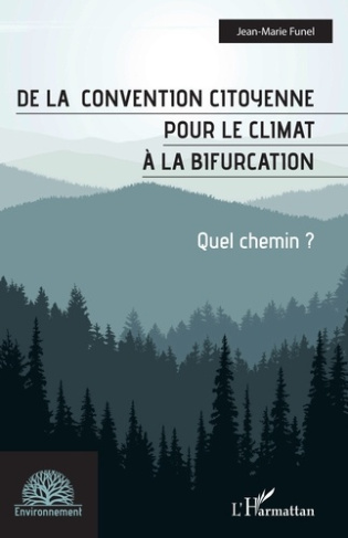 De la convention citoyenne pour le climat à la bifurcation. Quel chemin ?