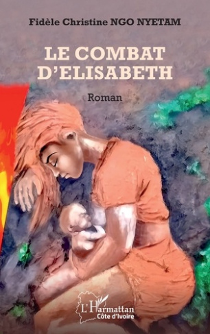 Le combat d’Elisabeth