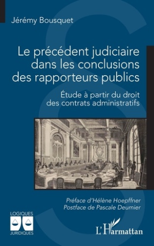 Le précédent judiciaire dans les conclusions des rapporteurs publics. Etude à partir du droit des co