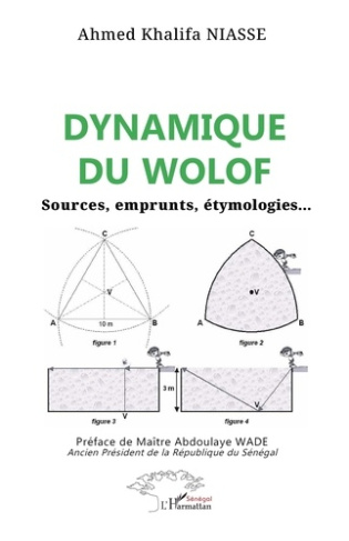 Dynamique du wolof. Sources, emprunts, étymologies…