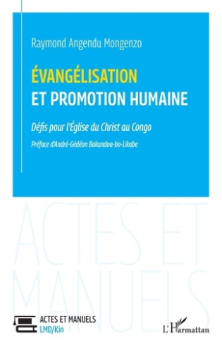 Evangélisation et promotion humaine. Défis pour l’Eglise du Christ au Congo