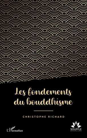 Les fondements du bouddhisme