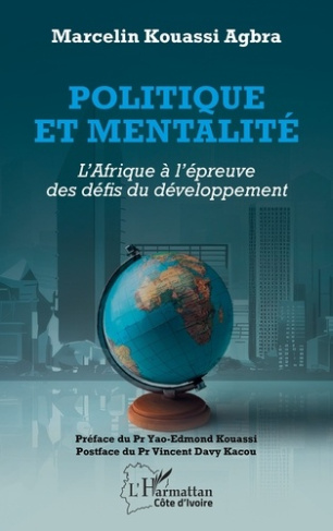 Politique et mentalité. L’Afrique à l’épreuve des défis du développement
