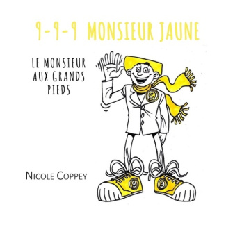 9-9-9 Monsieur jaune. Le monsieur aux grands pieds