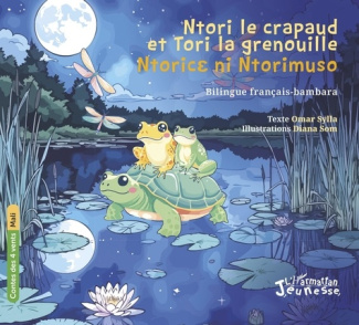 Ntori le crapaud et Tori la grenouille / Ntoric? ni Ntorimuso. Bilingue français-bambara
