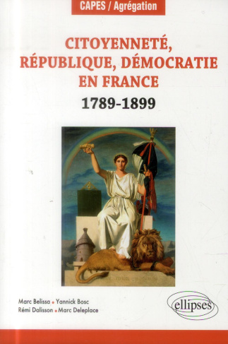 Citoyenneté, République, Démocratie en France (1789-1899)