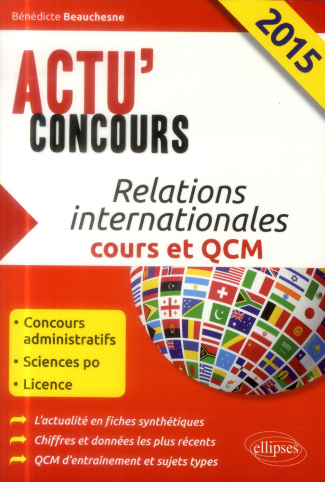 Relations internationales : cours et QCM. Edition 2015