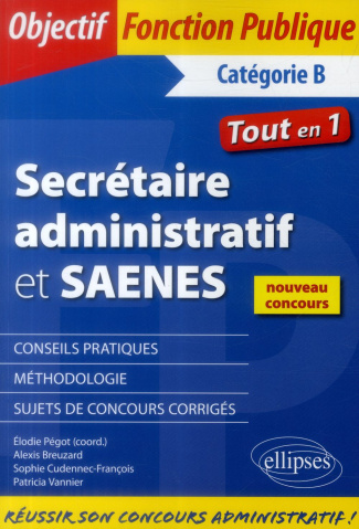 Sécrétaire administratif et SAENES catégorie B