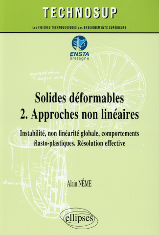 Solides déformables. Tome 2, Approches non linéaires, instabilité, non linéarité globale, comporteme
