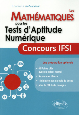 Les mathématiques pour les tests d'aptitude numérique. Concours IFSI