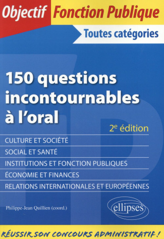 150 questions incontournables à l'oral. 2e édition