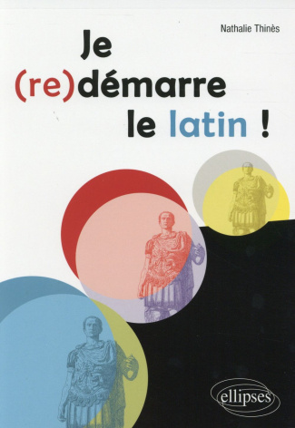 Je (re)démarre le latin !