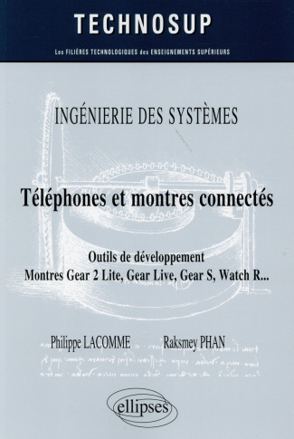Téléphones et montres connectés. Outils de développement, Montres Gear 2 Lite, Gear Live, Gear S, Wa