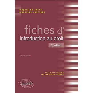 FICHES D'INTRODUCTION AU DROIT - 3E EDITION