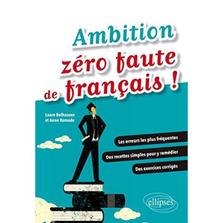 Ambition zéro faute de français !