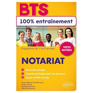 Notariat BTS. Programme de 1re et 2e années, toutes matières
