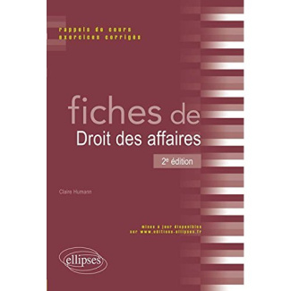 FICHES DE DROIT DES AFFAIRES - 2E EDITION